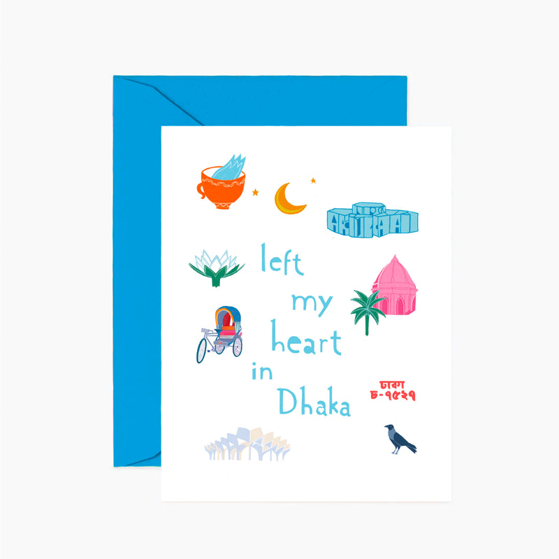 Greeting Card- Left My Heart in Dhaka